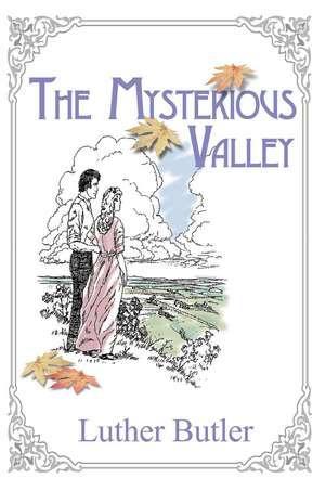 The Mysterious Valley de Luther Butler