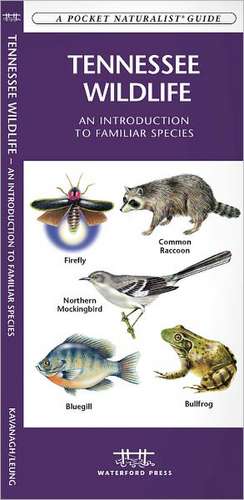 Tennessee Wildlife: An Introduction to Familiar Species de James Kavanagh