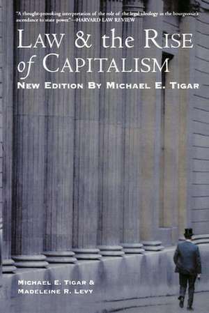 Law and the Rise of Capitalism: Socialist Register 2001 de Michael E. Tigar