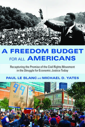 A Freedom Budget for All Americans de Paul Le Blanc