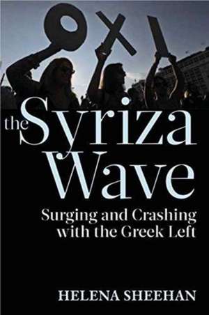 Syriza Wave de Helena Sheehan