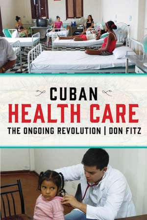 Cuban Health Care de Don Fitz