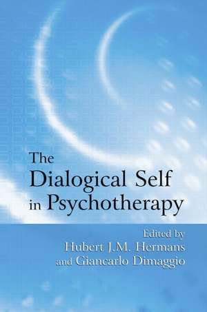 The Dialogical Self in Psychotherapy: An Introduction de Hubert J.M. Hermans