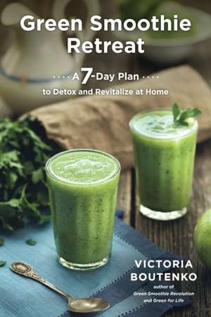 Green Smoothie Retreat de Victoria Boutenko