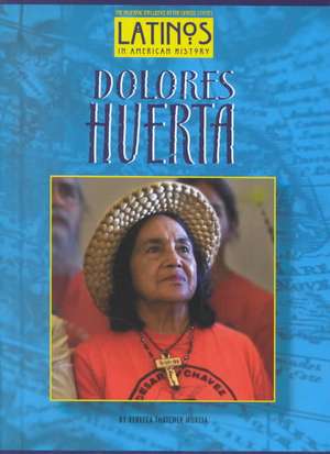 Dolores Huerta de Becky Thatcher