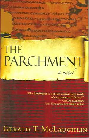 The Parchment de Gerald T. McLaughlin