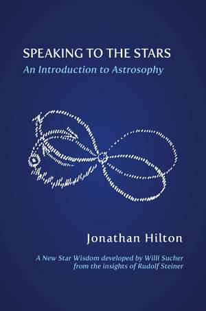 Speaking to the Stars de Jonathan Hilton