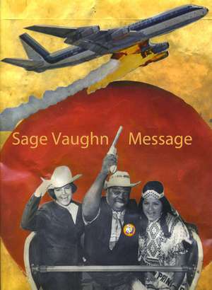 Message- Sage Vaughn de Sage Vaughn