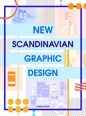 New Scandinavian Graphic Design de Gingko Press