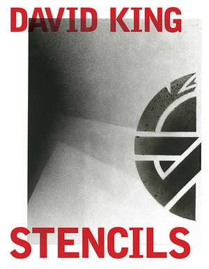 David King Stencils: Past, Present and Crass! de David King