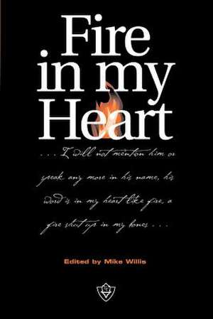 Fire in My Heart de Mike Willis