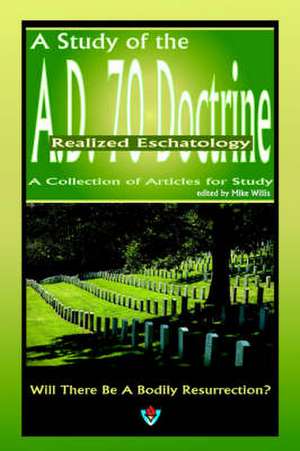 A Study of the A.D. 70 Doctrine de Mike Willis