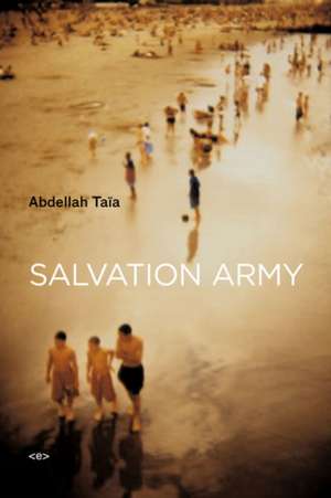 Salvation Army Translated by Frank Stock – From French de Abdellah Taïa