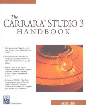 The Carrara Studio 3 Handbook de Mike de la Flor