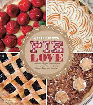 Pie Love de Warren Brown