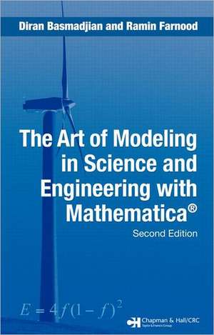 The Art of Modeling in Science and Engineering with Mathematica de Diran Basmadjian