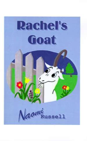 Rachel's Goat de Naomi Russell