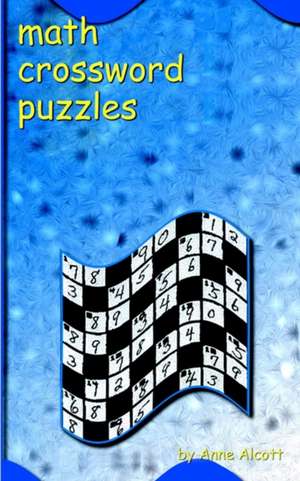 Math Crossword Puzzles de Anna B. Napolitano