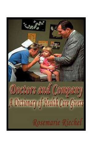 Doctors and Company de Rosemarie Riechel