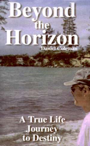 Beyond the Horizon de Daniel Coleman