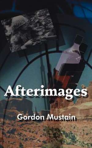 Afterimages de Gordon Mustain