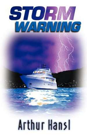 Storm Warning de Arthur Hansl