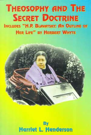 Theosophy and the Secret Doctrine Condensed: The Races of Mankind de Harriet L. Henderson