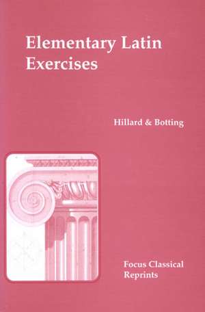 Elementary Latin Exercises de A. E. Hillard