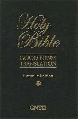 Catholic Bible-Gnt de American Bible Society