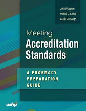 Meeting Accreditation Standards de Lee B. Murdaugh