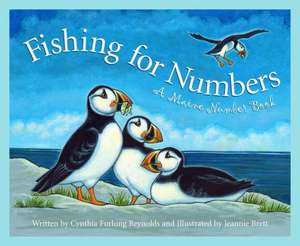 Fishing for Numbers: A Maine N de Cynthia Furlong Reynolds