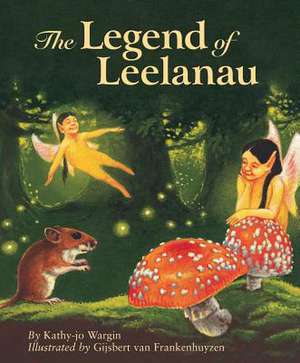 The Legend of Leelanau de Gijsbert Van Frankenhuyzen