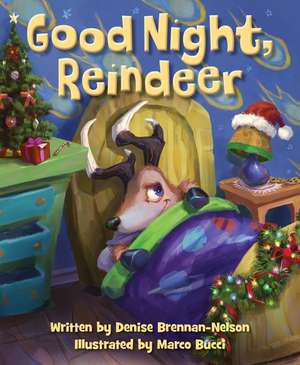 Good Night, Reindeer de Nelson, Denise Brennan