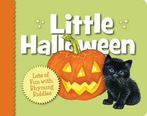 Little Halloween: Lots of Fun with Rhyming Riddles de Denise Brennan-Nelson