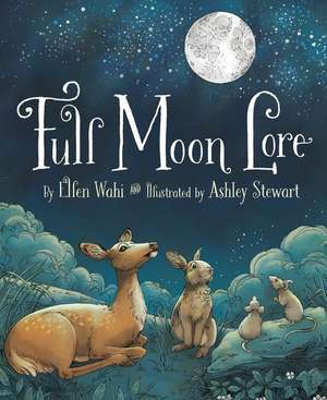 Full Moon Lore de Ellen Wahi