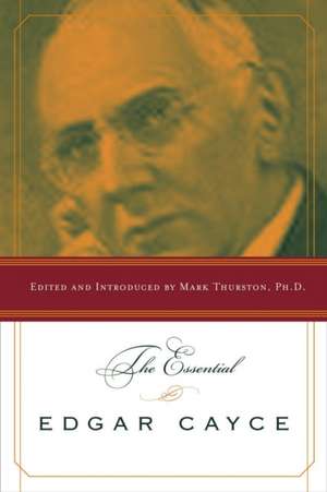 The Essential Edgar Cayce de Edgar Cayce