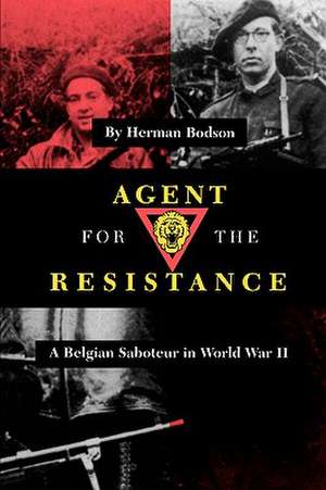 Agent for the Resistance de Herman Bodson