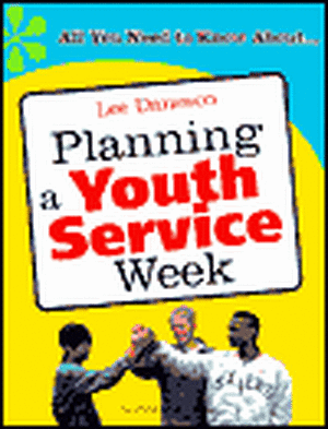 Planning a Youth Service Week: All You Need to Know About... de Lee Danesco