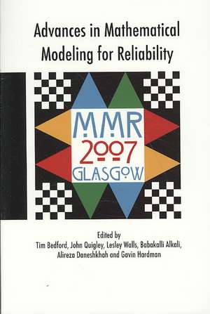 Advances in Mathematical Modeling for Reliability de Lesley Walls