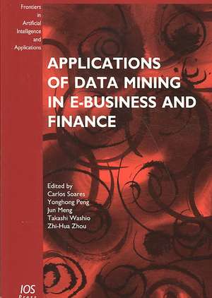 Applications of Data Mining in E-Business and Finance de Jun Meng