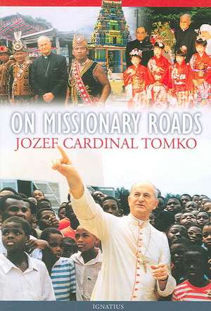 On Missionary Roads de Cardinal Jozef Tomko