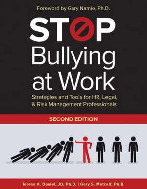 Stop Bullying at Work de Teresa A Daniel