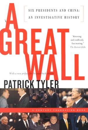 A Great Wall de Patrick Tyler