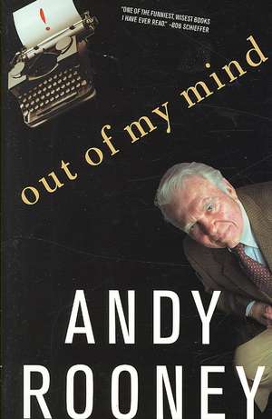 Out of My Mind de Andy Rooney