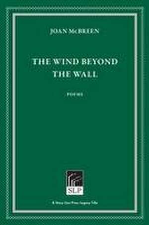 The Wind Beyond the Wall de Joan McBreen