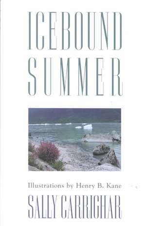 Icebound Summer de Sally Carrighar