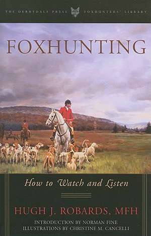 Foxhunting de MFHHugh J. Robards