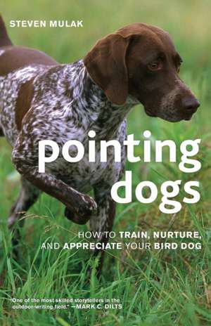 Pointing Dogs de Steven Mulak