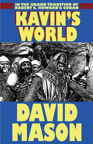 Kavin's World de David Mason