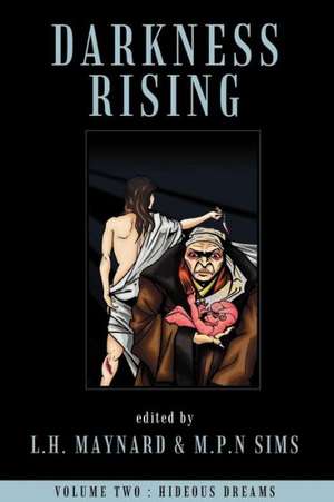 Darkness Rising de L. H. Maynard